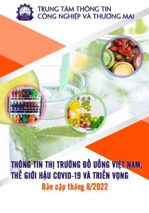 Thông tin thị trường đồ uống Việt Nam, thế giới hậu covid-19 và triển vọng (phát hành vào tháng 8/2022)