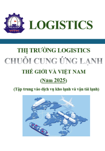Thị trường logistics chuỗi cung ứng lạnh thế giới và Việt Nam: đặc điểm và triển vọng (bản công bố vào năm 2025)