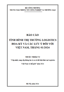 Báo cáo tình hình thị trường logistics Hoa Kỳ và các lưu ý đối với Việt Nam, tháng 01/2024 (miễn phí)