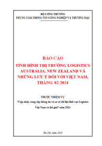 Báo cáo tình hình thị trường logistics Australia, New Zealand và những lưu ý đối với Việt Nam, tháng 02/2024 (miễn phí)
