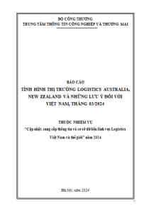 Báo cáo tình hình thị trường logistics Australia, New Zealand và những lưu ý đối với Việt Nam, tháng 03/2024 (miễn phí)