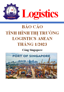 Báo cáo tình hình thị trường logistics ASEAN số tháng 1/2023 (miễn phí)