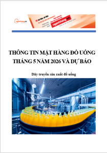 Thông tin mặt hàng đồ uống tháng 5 năm 2026 và dự báo