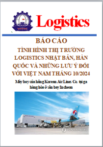 Báo cáo tình hình thị trường logistics Nhật Bản, Hàn Quốc và những lưu ý đối với Việt Nam, số tháng 10/2024 (Miễn phí)