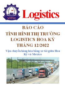 Báo cáo tình hình thị trường logistics Hoa Kỳ số tháng 12/2022 (miễn phí)