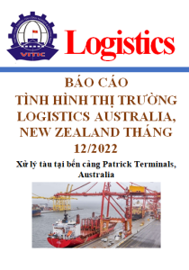 Báo cáo tình hình thị trường logistics Australia, Newzealand số tháng 12/2022 (miễn phí)