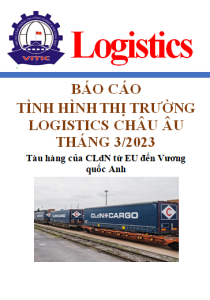 Báo cáo tình hình thị trường logistics Châu Âu số tháng 3/2023 (miễn phí)