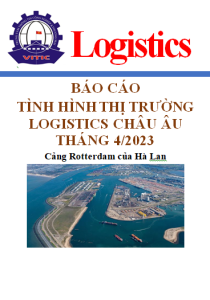 Báo cáo tình hình thị trường logistics Châu Âu số tháng 4/2023 (miễn phí)
