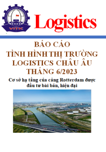 Báo cáo tình hình thị trường logistics Châu Âu số tháng 6/2023 (miễn phí)