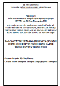 Báo cáo về tình hình giao thương và quy định, chính sách đối với ngành hàng cà phê trong UKVFTA tháng 7/2022 (Miễn phí)
