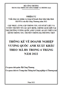 Thống kê về doanh nghiệp Vương quốc Anh xuất khẩu theo mã HS trong 6 tháng năm 2022 (miễn phí)