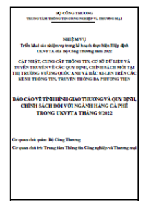 Báo cáo về tình hình giao thương và quy định, chính sách đối với ngành hàng cà phê trong UKVFTA tháng 9/2022 (miễn phí)