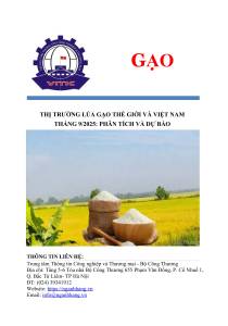 THỊ TRƯỜNG LÚA GẠO THẾ GIỚI VÀ VIỆT NAM THÁNG 9/2025: PHÂN TÍCH VÀ DỰ BÁO