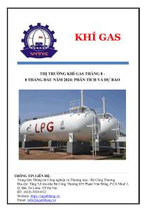 THỊ TRƯỜNG KHÍ GAS THÁNG 8/2024 - 8 THÁNG ĐẦU NĂM 2024:  PHÂN TÍCH VÀ DỰ BÁO