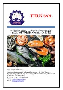 THỊ TRƯỜNG THUỶ SẢN VIỆT NAM VÀ THẾ GIỚI  4 THÁNG ĐẦU NĂM 2025: PHÂN TÍCH VÀ DỰ BÁO