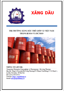 Thông tin thị trường xăng dầu thế giới và Việt Nam tháng 8/2025: Phân tích và dự báo