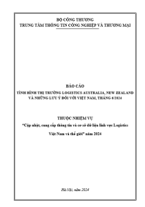Báo cáo tình hình thị trường Logistics Australia, New Zealand và những lưu ý đối với Việt Nam, tháng 6/2024 (Miễn phí)