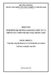 Báo cáo tình hình thị trường Logistics Châu Âu và những lưu ý đối với Việt Nam, tháng 7/2024 (miễn phí)