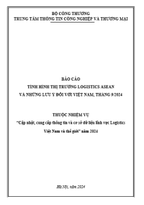 Báo cáo tình hình thị trường logistics ASEAN và những lưu ý đối với Việt Nam, tháng 9/2024 (miễn phí)