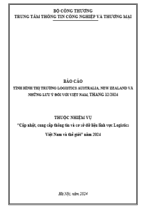 Báo cáo tình hình thị trường Logistics Australia, New Zealand và những lưu ý đối với Việt nam, tháng 12/2024 (miễn phí)