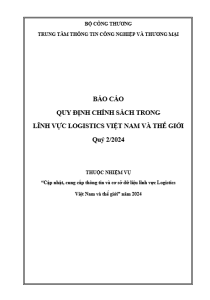 Báo cáo quy định chính sách trong lĩnh vực Logistics  Việt Nam và Thế giới quý 2/2024 (Miễn phí)