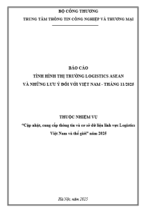 Báo cáo tình hình thị trường Logistics ASEAN và những lưu ý đối với Việt Nam, tháng 11/2025 (miễn phí)