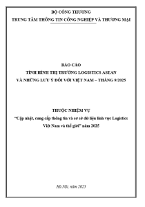 Báo cáo tình hình thị trường Logistics ASEAN và những lưu ý đối với Việt Nam, tháng 9/2025 (miễn phí)