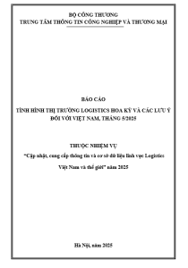 Báo cáo tình hình thị trường Logistics Hoa Kỳ và các lưu ý đối với Việt Nam, tháng 5/2025 (miễn phí)