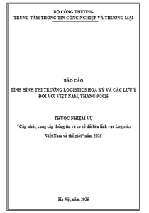 Báo cáo tình hình thị trường Logistics Hoa Kỳ và các lưu ý đối với Việt Nam, tháng 9/2025 (miễn phí)