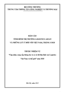 Báo cáo tình hình thị trường Logistics ASEAN và những lưu ý đối với Việt Nam, tháng 3/2025 (miễn phí)