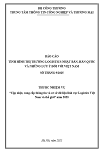 Báo cáo tình hình thị trường Logistics Nhật Bản, Hàn Quốc và những lưu ý đối với Việt Nam tháng 9/2025 (miễn phí)