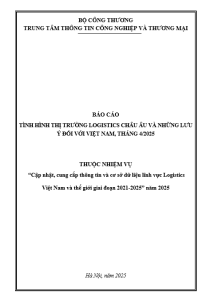 Báo cáo tình hình thị trường Logistics Châu Âu và những lưu ý đối với Việt Nam, tháng 4/2025 (miễn phí)