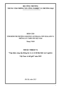 Báo cáo tình hình thị trường Logistics Australia, New Zealand và những lưu ý đối với Việt Nam tháng 7/2025 (miễn phí)