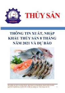 Thông tin xuất, nhập khẩu thủy sản 8 tháng năm 2021 và dự báo