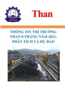 Thông tin thị trường than 8 tháng năm 2021, phân tích và dự báo