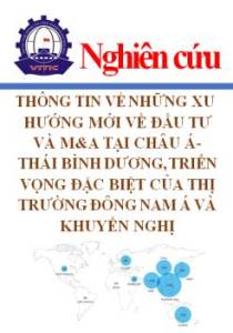 Thông tin về những xu hướng mới về đầu tư và M&A tại Châu Á- Thái Bình Dương, triển vọng đặc biệt của thị trường Đông Nam Á và khuyến nghị