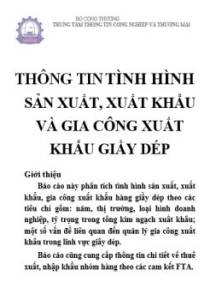 Thông tin về tình hình sản xuất, xuất khẩu và gia công xuất khẩu giầy dép
