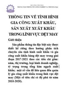 Thông tin về tình hình gia công xuất khẩu, sản xuất xuất khẩu trong lĩnh vực dệt may giai đoạn 2017-2021