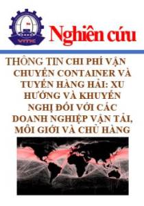 Thông tin về chi phí vận chuyển container và tuyến hàng hải: Xu hướng và khuyến nghị đối với các doanh nghiệp vận tải, môi giới và chủ hàng