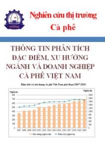 Thông tin Phân tích đặc điểm, xu hướng ngành và doanh nghiệp cà phê Việt Nam