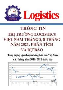 Thông tin thị trường Logistics Việt Nam tháng 8, 8 tháng năm 2021: phân tích và dự báo