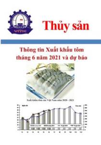 Thông tin xuất khẩu tôm tháng 6 năm 2021 và dự báo
