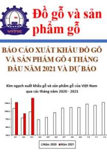 Thông tin về xuất khẩu Đồ gỗ và sản phẩm gỗ 4 tháng đầu năm 2021 và dự báo