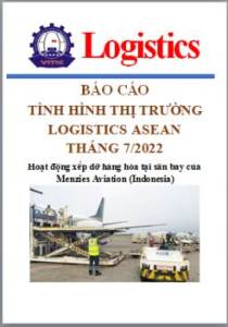Báo cáo thị trường logistics ASEAN tháng 7/2022 (miễn phí)
