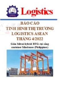 Báo cáo thị trường logistics ASEAN tháng 4/2022 (miễn phí)