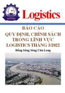 Phân tích về hoạt động logistics trong xuất khẩu một số mặt hàng tiêu biểu của Việt Nam số tháng 03/2022 (miễn phí)