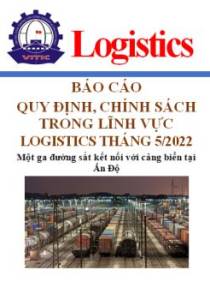 Phân tích về hoạt động logistics trong xuất khẩu một số mặt hàng tiêu biểu của Việt Nam số tháng 5/2022 (miễn phí)