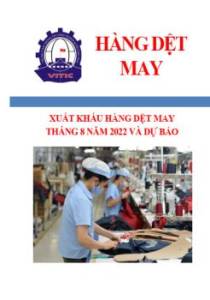 Xuất khẩu hàng dệt may tháng 8 năm 2022 và dự báo