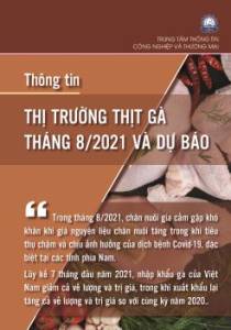 Thông tin thị trường thịt Gà tháng 8/2021 và dự báo
