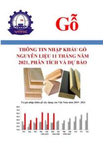 Thông tin nhập khẩu gỗ nguyên liệu 11 tháng năm 2021, phân tích và dự báo
